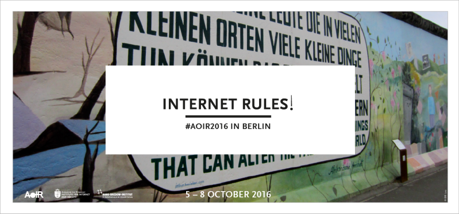 Programm für die AoIR 2016 "Internet Rules!" in Berlin steht!